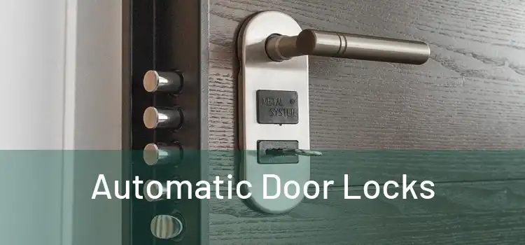  Automatic Door Locks 